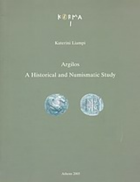 Εικόνα της Argilos, A Hitorical and Nomismatic Study
