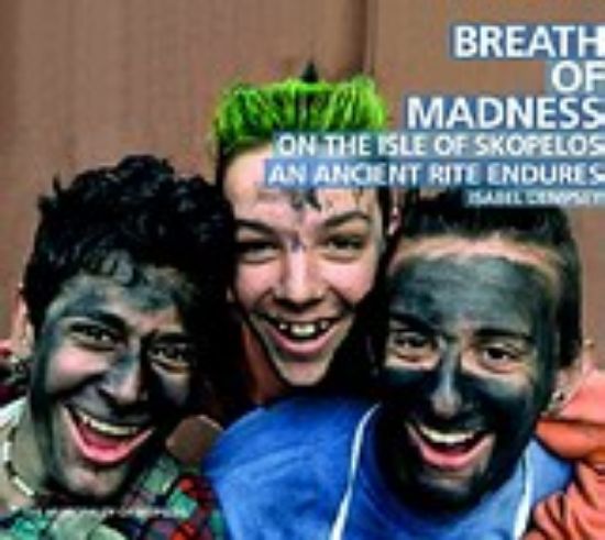 Εικόνα Breath of Madness on the Isle of Skopelos: An Ancient Rite Endures