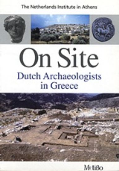 Εικόνα On Site: Dutch Archaeologists in Greece