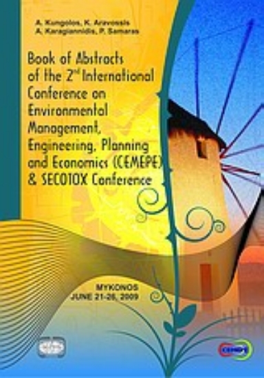 Εικόνα Book Of Abstracts of the 2nd International Conference on Environmental Management, Engineering, Planning and Economics (CEMEPE 09) and SECOTOX Conference