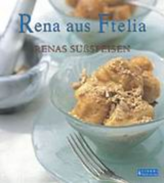 Εικόνα της Rena aus Ftelia, Renas Süssspeisen