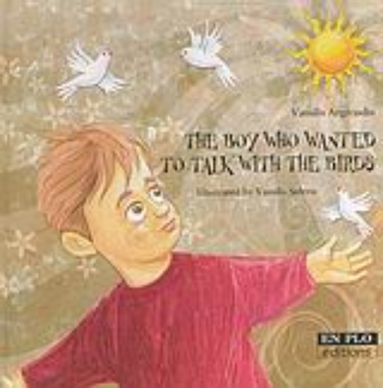 Εικόνα The Boy Who Wanted to Talk With the Birds