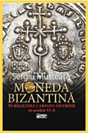 Εικόνα Moneda Bizantina in regiunile Carpato-Nistrene in secolele VI-X