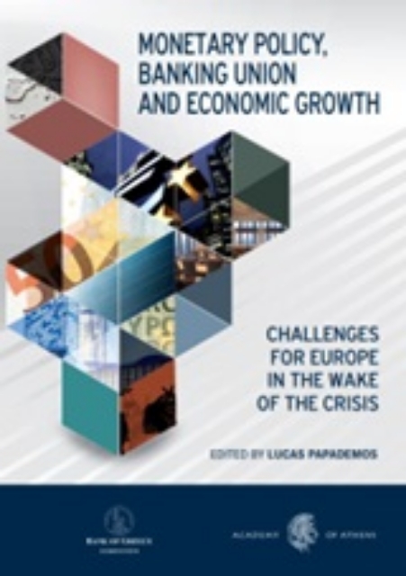 253026-Monetary Policy Banking Union and Economic Growth
