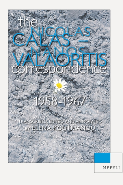 262207-The Nicolas Calas – Nanos Valaoritis Correspondence, 1958-1967