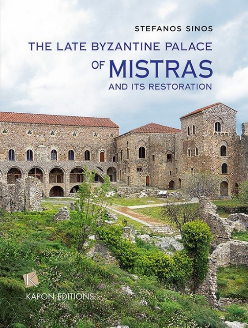263896-The late Byzantine Palace of Mistras and its restoration