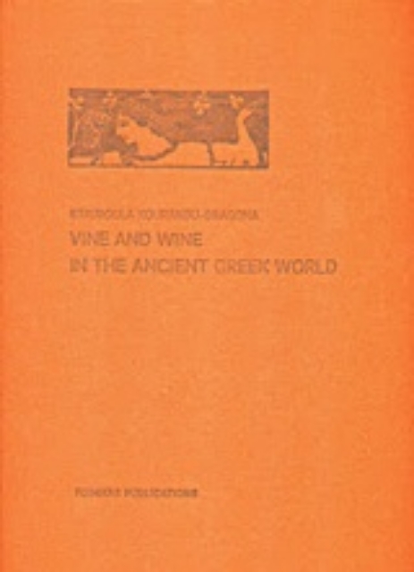 207498-Vine and Wine in the Ancient Greek World