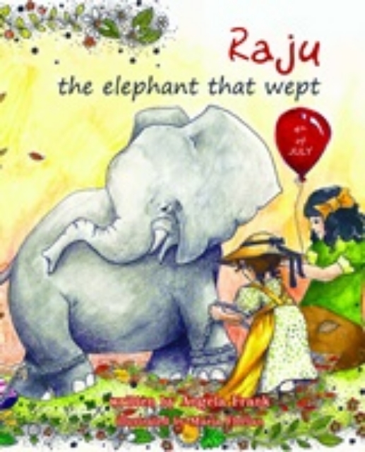 208736-Raju the Elephant that Wept