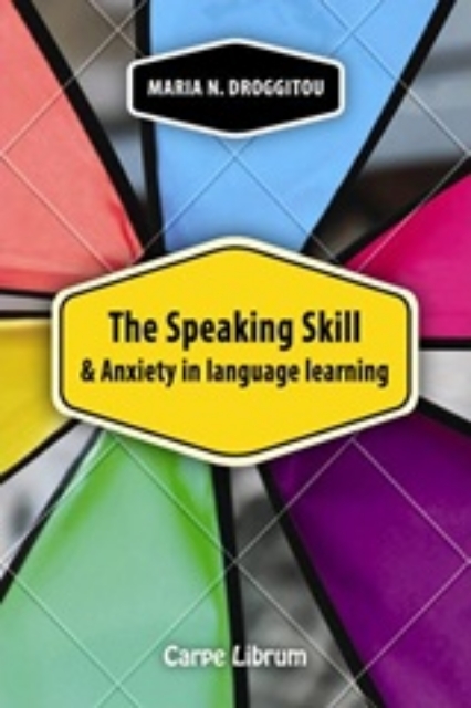 211860-The Speaking Skill and Anxiety in Language Learning