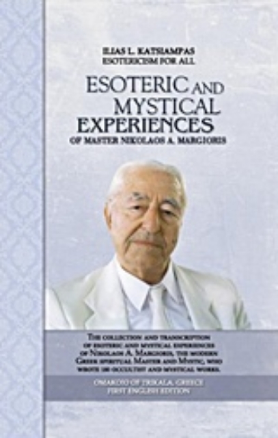 215218-Esoteric and Mystical Experiences of Master Nikolaos A. Margioris