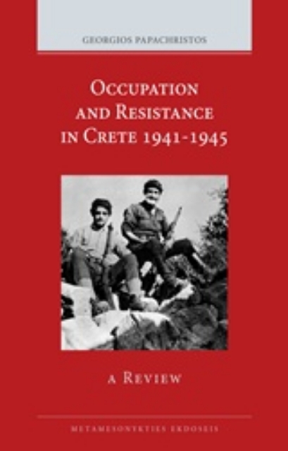 233155-Occupation and Resistance in Crete 1941-1945