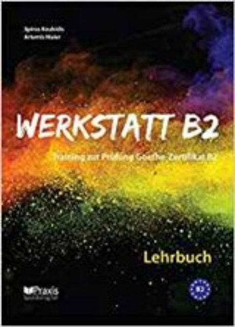 238488-Werkstatt B2: Lehr- & Arbeitsbuch Lehrerausgabe
