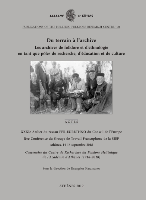 244718-Du terrain à l’archive: Les archives de folklore et d’ethnologie en tant que pôles de recherche, d’éducation et de culture