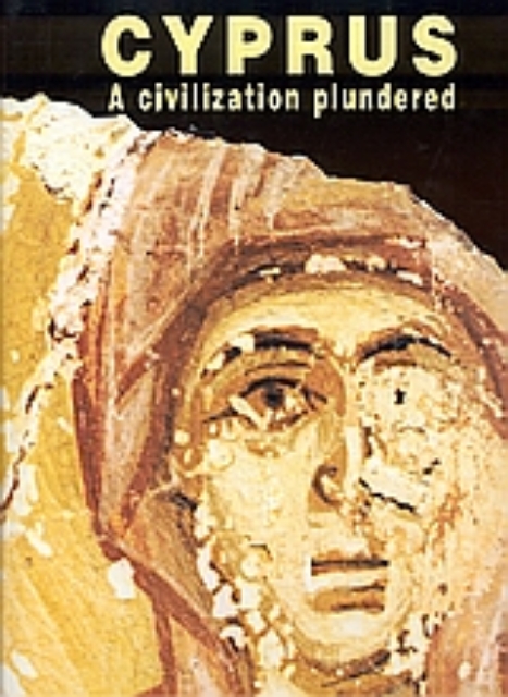 122753-Cyprus. A Civilization Plundered.