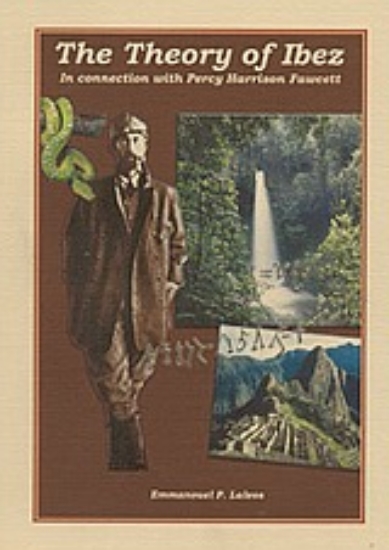 57926-The Theory of Ibez in Connection with Percy Harrison Fawcett