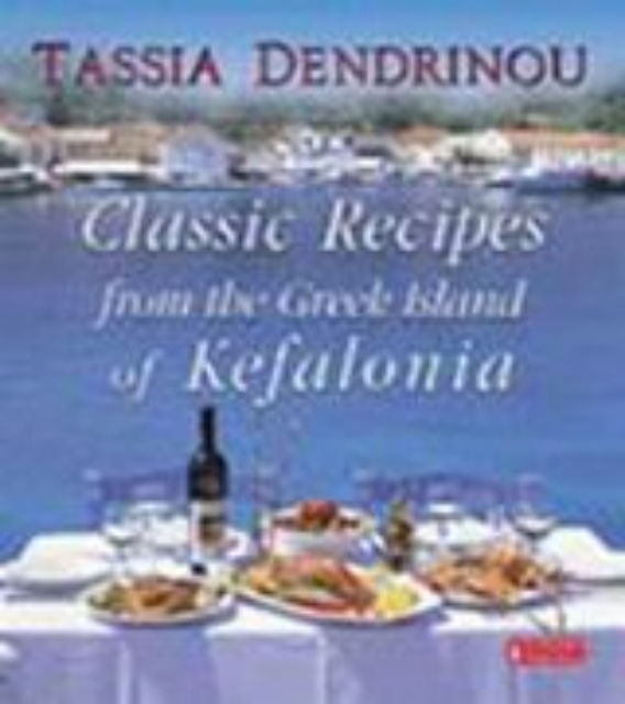 72966-Classic Recipes from the Greek Island of Kefalonia