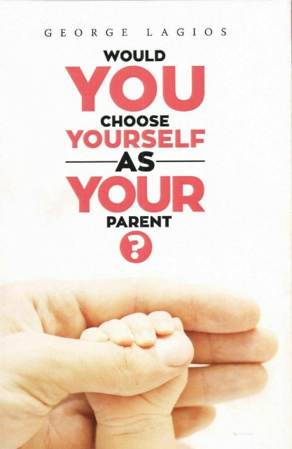 Would You Choose Yourself as Your Parent?