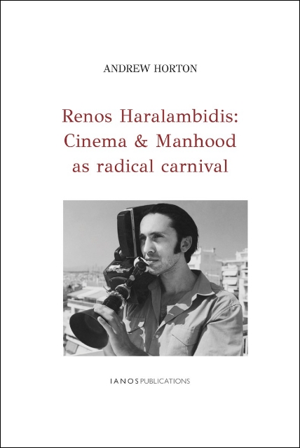 286291-Renos Haralambidis: Cinema & Manhood as radical carnival