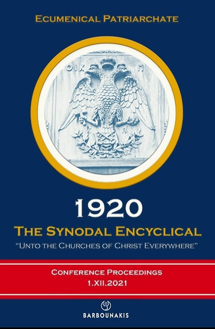 291929-1920. The Synodal Encyclical: Unto the Churches of Christ Everywhere