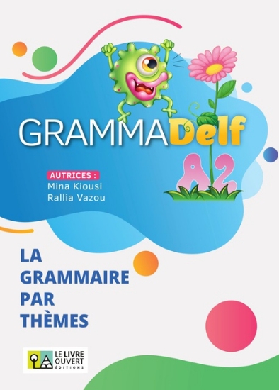301495-Grammadelf A2 - La grammaire par thèmes