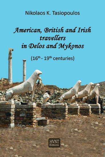 304169-American, British and Irish Travellers in Delos and Mykonos (16th - 19th centuries)