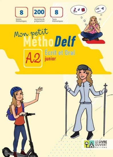 305362-Mon petit Méthodelf A2: écrit et oral junior