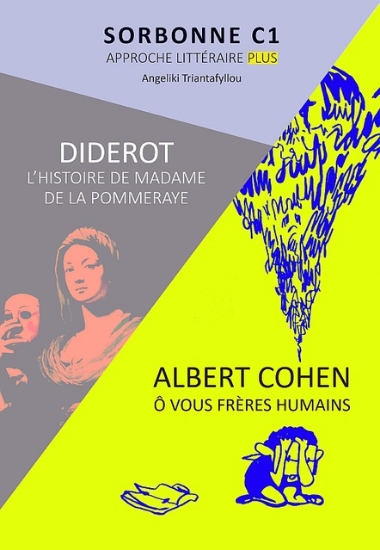 305412-Sorbonne C1 - approche literraire plus: Diderot - L'histoire de la madame de la Pommeraye: Cohen - O vous etres humain